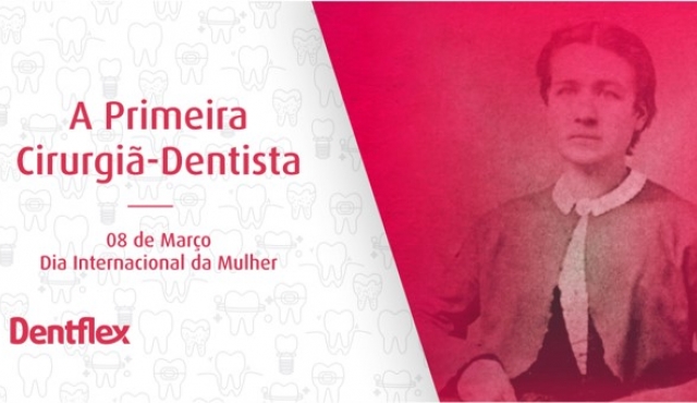 The first dental surgeon - tribute to women's day