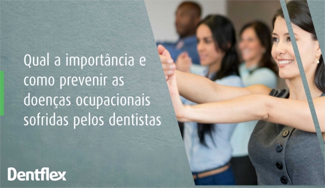 What is the importance and how to prevent occupational diseases suffered by dentists?