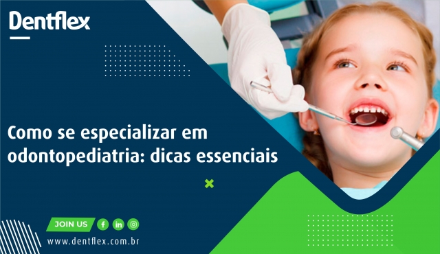 How to specialize in pediatric dentistry: essential tips