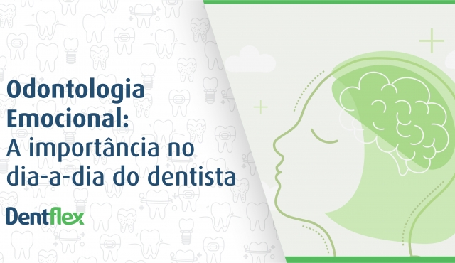 Odontología emocional: importancia en la vida diaria del odontólogo