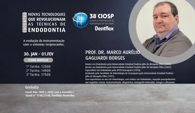 DENTFLEX promove encontro de Endodontia durante o CIOSP (Congresso Internacional de Odontologia de São Paulo) 2020